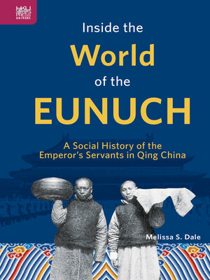 cover image of Inside the World of the Eunuch